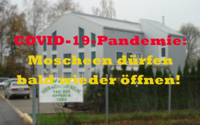 Moscheen dürfen ab 28. Mai unter Anwendung von Schutzmassnahmen wieder öffnen